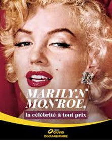 Poster of Marilyn Monroe, La Célébrité à tout prix (2022)
