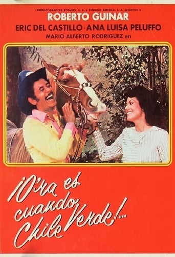 Poster of O'ra es cuando chile verde