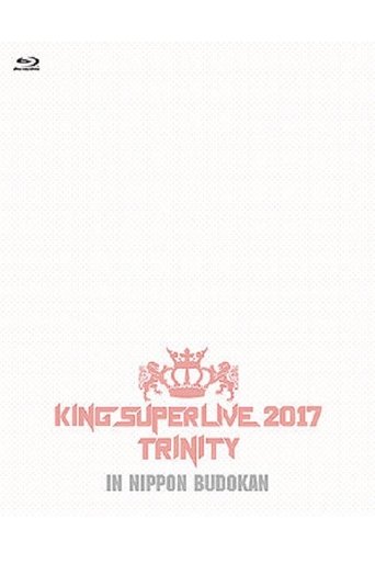 Poster of King Super Live 2017 Trinity