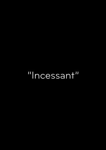 Incessant Poster of Incessant
