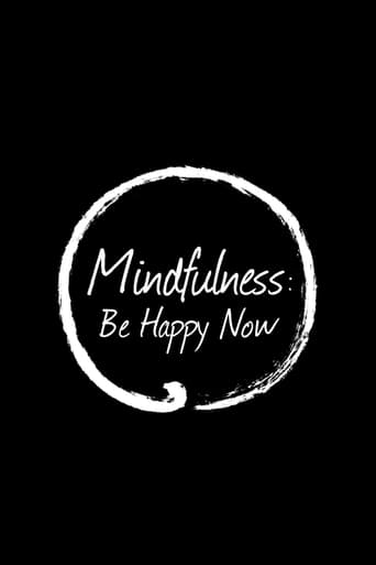 Poster of Mindfulness: Be Happy Now