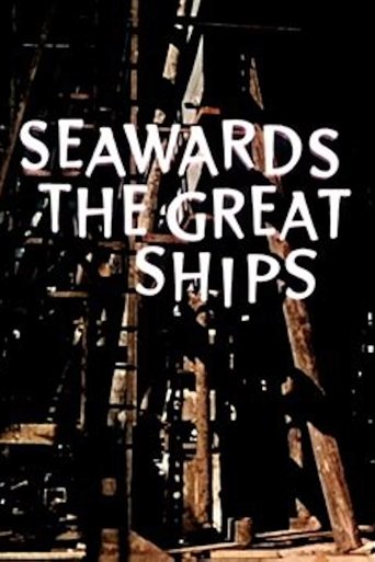 Poster of Seawards the Great Ships