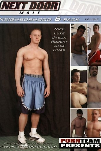 Poster of Neighborhood 6-Pack Vol. 1