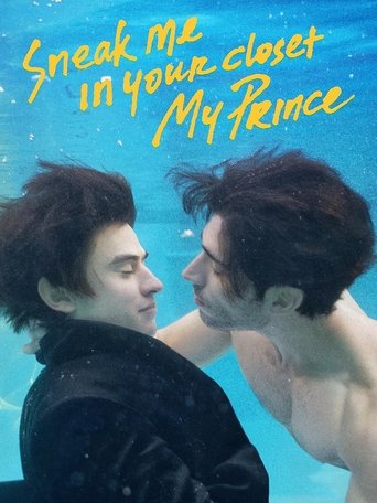 Poster of Sneak Me in Your Closet My Prince