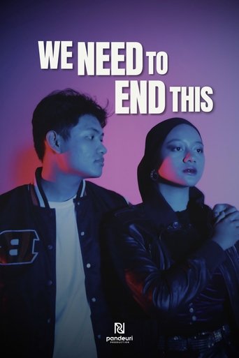 Poster of We Need To End This