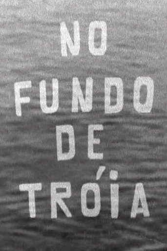 No Fundo de Tróia Poster of No Fundo de Tróia