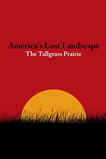 Poster of America's Lost Landscape: The Tallgrass Prairie