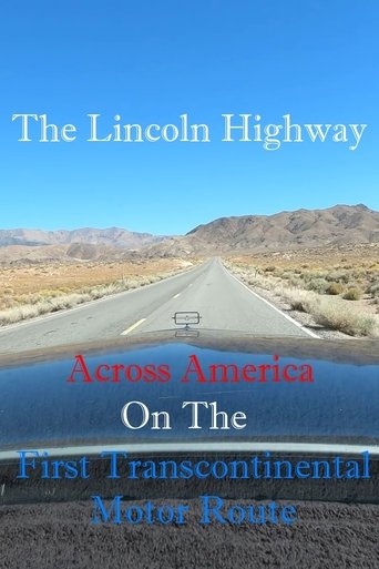 Poster of The Lincoln Highway: Across America on the First Transcontinental Motor Route