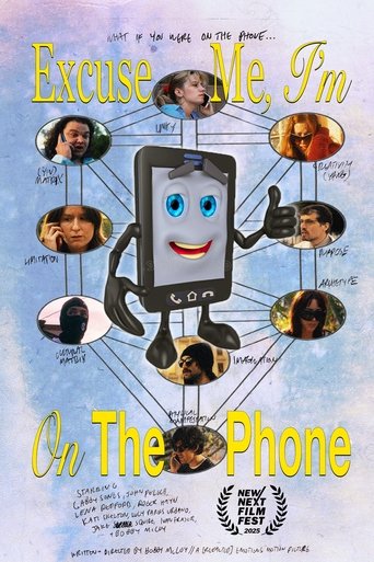 Poster of Excuse Me, I'm On The Phone