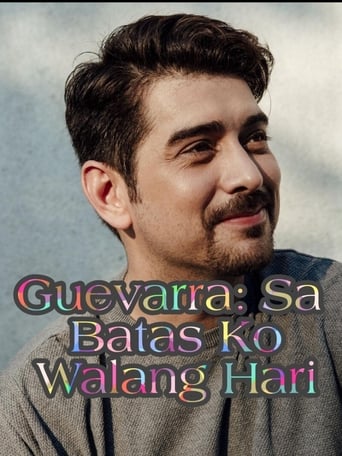 Poster of Guevarra: Sa Batas Ko Walang Hari