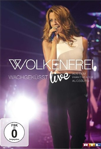Poster of Wolkenfrei - Wachgeküsst live - aus dem Parktheater Augsburg