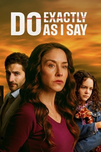 Do Exactly as I Say Poster of Do Exactly as I Say