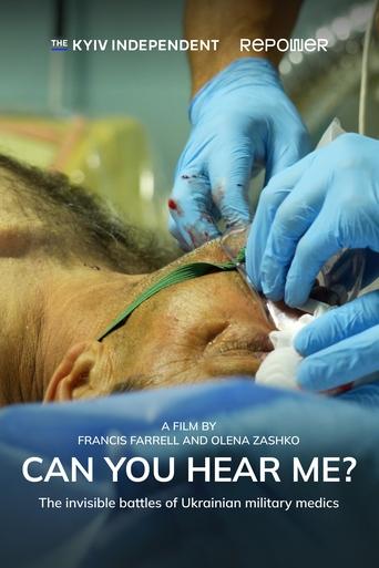 Poster of Can You Hear Me? The Invisible Battles of Ukrainian Military Medics