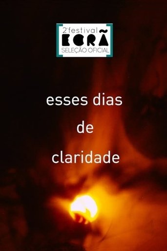 Esses Dias de Claridade Poster of Esses Dias de Claridade