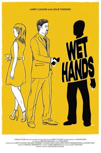 Wet Hands Poster of Wet Hands