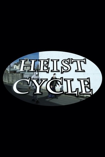 Poster of Heist Cycle