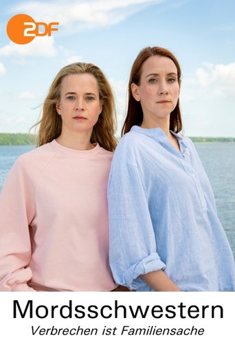 Portrait for Mordsschwestern - Verbrechen ist Familiensache - Season 1