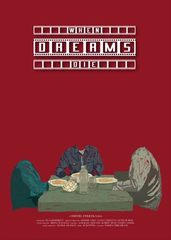 When Dreams Die Poster of When Dreams Die