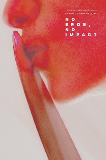 No Eros, No Impact Poster of No Eros, No Impact
