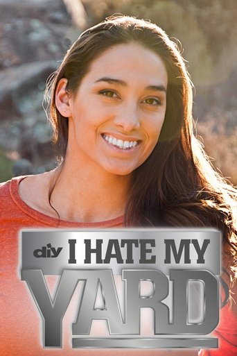 Portrait for I Hate My Yard - Season 1