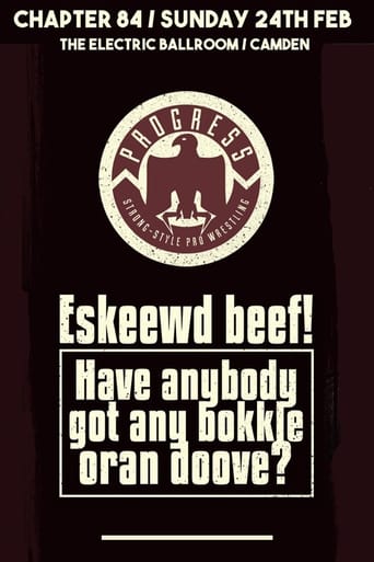 Poster of PROGRESS Chapter 84: Eskeewd beef! Have anybody got any bokkle oran doove?