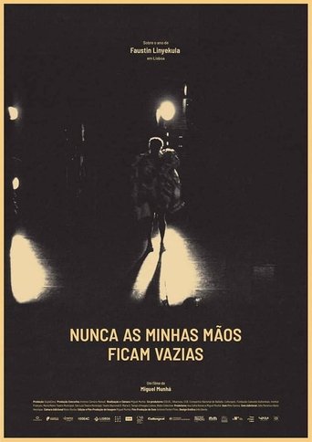 Nunca as minhas mãos ficam vazias Poster of Nunca as minhas mãos ficam vazias
