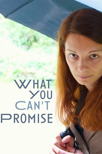 What You Can't Promise Poster of What You Can't Promise