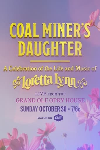 Poster of Coal Miner's Daughter: A Celebration of the Life and Music of Loretta Lynn