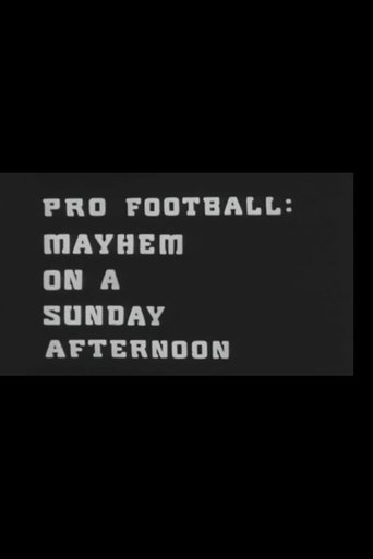 Poster of Pro Football: Mayhem on a Sunday Afternoon