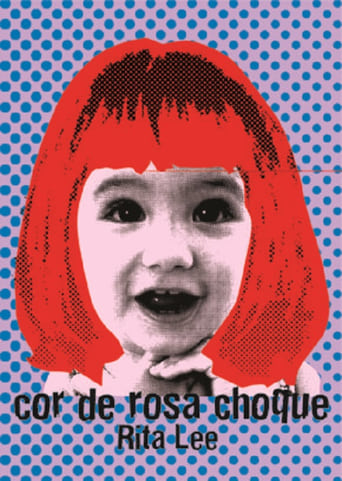 Poster of Rita Lee - Biograffiti: Cor de Rosa Choque