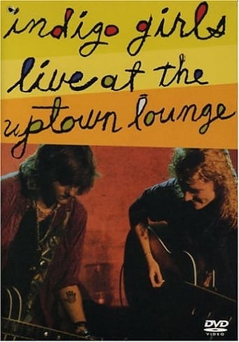 Poster of Indigo Girls: Live at the Uptown Lounge