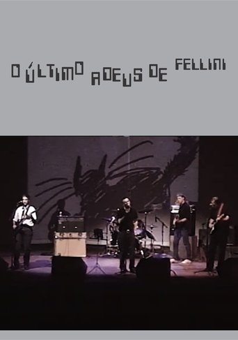 O Último Adeus de Fellini Poster of O Último Adeus de Fellini