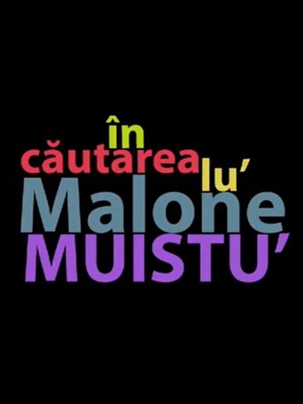 Poster of În căutarea lu' Malone Muistu'