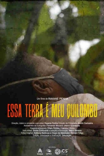 Essa Terra é o Meu Quilombo Poster of Essa Terra é o Meu Quilombo