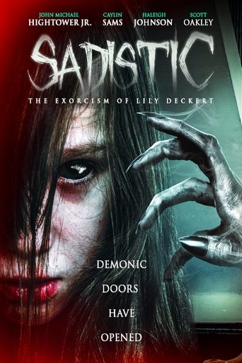 Poster of Sadistic: The Exorcism Of Lily Deckert