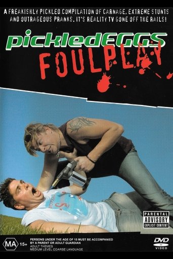 PickledEGGS: Foul Play Poster of PickledEGGS: Foul Play