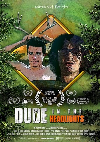 Dude in the Headlights Poster of Dude in the Headlights