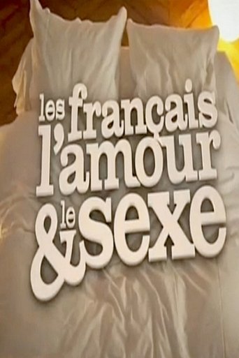 Poster of Les Français, l'amour et le sexe