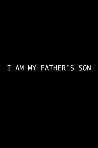Poster of I Am My Father's Son