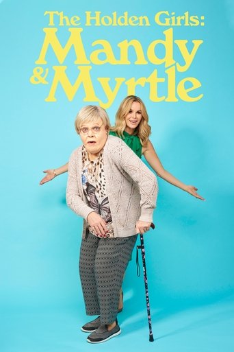 Portrait for The Holden Girls: Mandy & Myrtle - Season 1