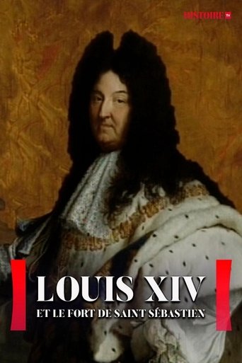 Poster of Louis XIV et l'énigme du fort Saint Sébastien