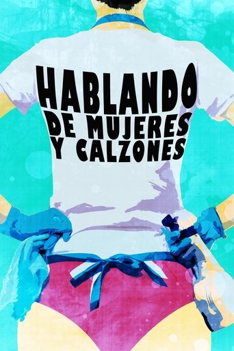 Poster of Hablando de mujeres y calzones