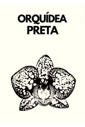 ORQUÍDEA PRETA Poster of ORQUÍDEA PRETA