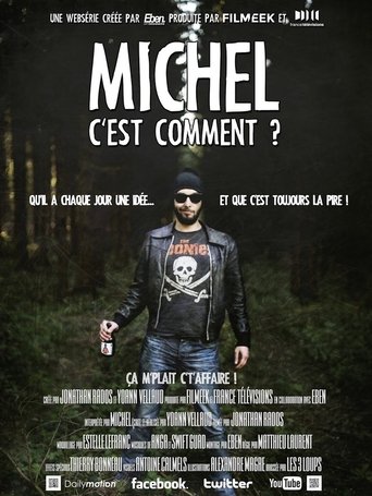 Poster of Michel c'est comment ?
