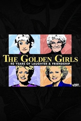 Poster of The Golden Girls: 40 Years of Laughter and Friendship