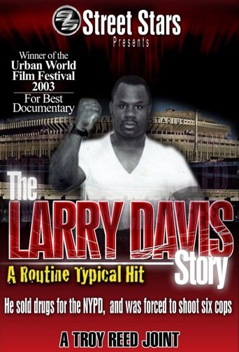 Poster of The Larry Davis Story: The Routine Typical Hit