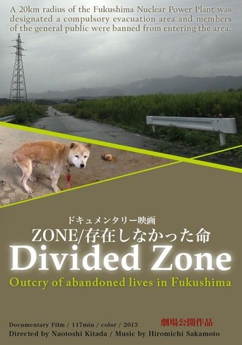 Poster of Divided Zone - Outcry of Abandoned Lives in Fukushima