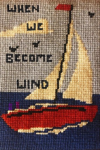 When We Become Wind Poster of When We Become Wind