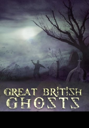 Great British Ghosts Poster of Great British Ghosts