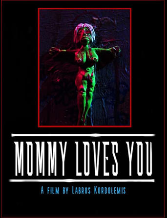 Mommy Loves You Poster of Mommy Loves You